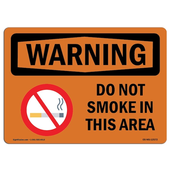 OSHA WARNING Sign, Do Not Smoke In This Area, 18in X 12in Aluminum, 12" W, 18" L, Landscape
